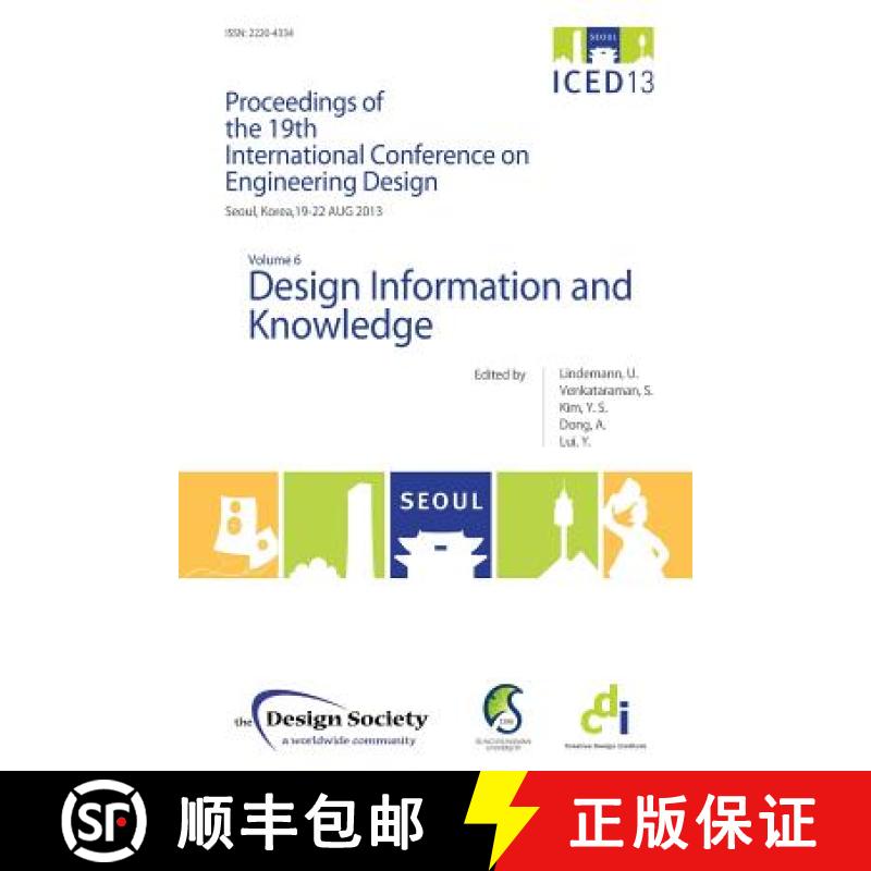 【2-3周达】Proceedings of Iced13 Volume 6: Design Information and Knowledge [9781904670490]