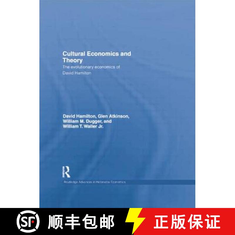 【3-4周达】Cultural Economics and Theory: The Evolutionary Economics of David Hamilton [9781138803022]