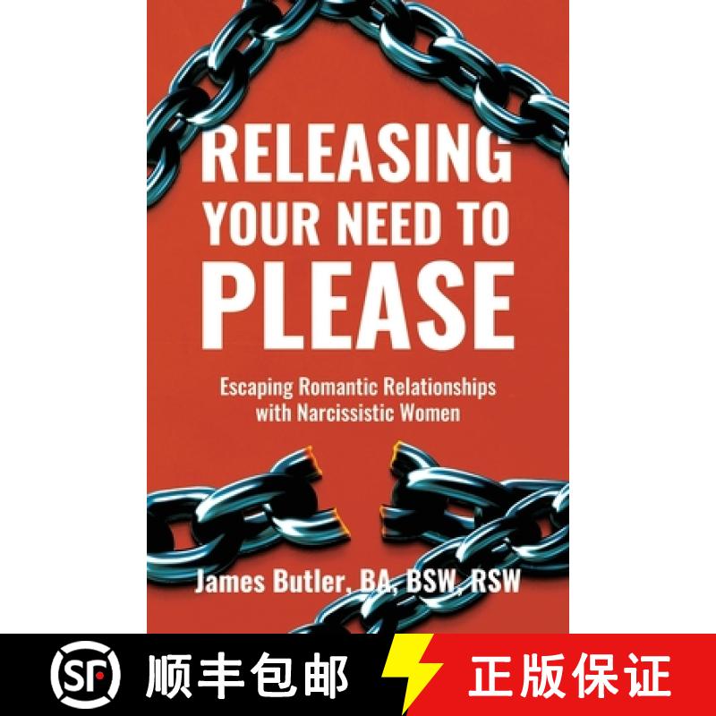 【2-3周达】Releasing Your Need to Please: Escaping Romantic Relationships with Narcissistic Women [9781990863301]