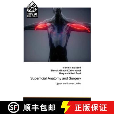 【3-4周达】Superficial Anatomy and Surgery: Upper and Lower Limbs (Aufl.) (Aufl.) [9786203858778]