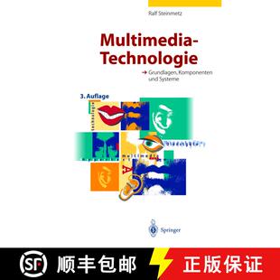 【3-4周达】精装 Multimedia-Technologie: Grundlagen, Komponenten und Systeme (3. Auflage 2000) [9783540673323]