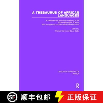 【3-4周达】精装 Thesaurus of African Languages: A Classified and Annotated Inventory of the Spoken La... [9781138066762]
