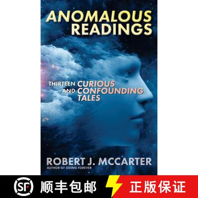 【3-4周达】Anomalous Readings: Thirteen Curious and Confounding Tales [9781941153031]
