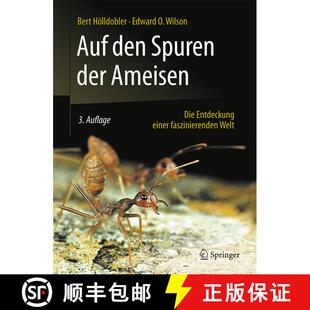 【3-4周达】Auf den Spuren der Ameisen: Die Entdeckung einer faszinierenden Welt (3., korr. Aufl. 2016... [9783662484067]