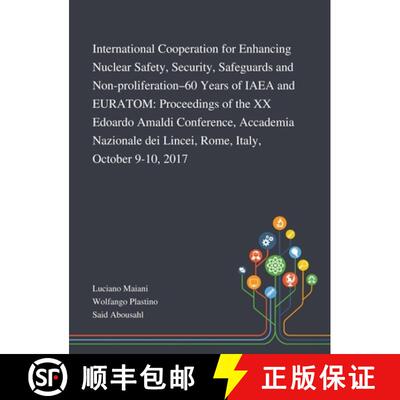 【3-4周达】精装 International Cooperation for Enhancing Nuclear Safety, Security, Safeguards and Non-... [9781013269592]