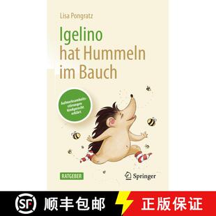 【3-4周达】Igelino hat Hummeln im Bauch: Aufmerksamkeitsstörungen kindgerecht erklärt (1. Aufl. 202... [9783662644263]