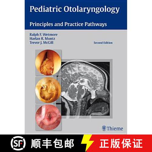 【3-4周达】精装 Pediatric Otolaryngology: Principles and Practice Pathways [9781604064131]