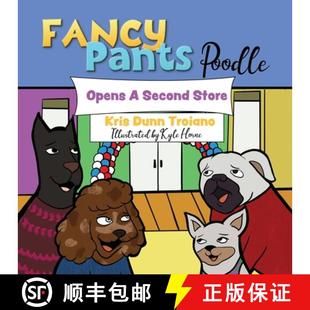 【3-4周达】Fancy Pants Poodle Opens A Second Store: Fancy Pants Poodle: Pawsitively Entrepreneurial A... [9798892694117]