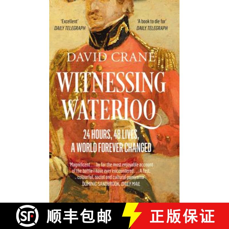 【3-4周达】Witnessing Waterloo: 24 Hours, 48 Lives, A World Forever Changed [9780007358380]