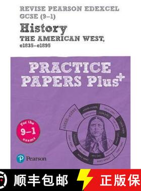 【3-4周达】Pearson REVISE Edexcel GCSE History The American West, c1835-c1895: Practice Paper Plus in... [9781292310176]