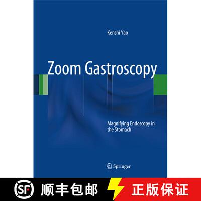 【3-4周达】Zoom Gastroscopy: Magnifying Endoscopy in the Stomach [9784431542063]