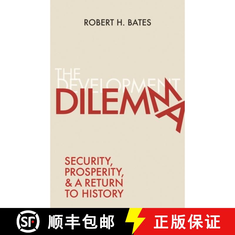 【3-4周达】大交换：发展的政治基础 The Development Dilemma: Security, Prosperity, and a Return to History [9780691210193]