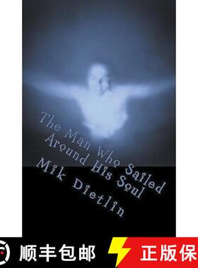 【3-4周达】The Man Who Sailed Around His Soul [9781386976257]