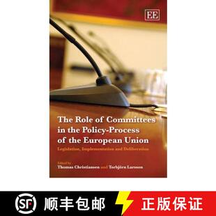 the Role Legislation 9781848441743 Union Committees 4周达 Process Policy Implementatio... European