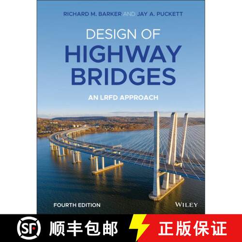 【3-4周达】精装 Design Of Highway Bridges: An Lrfd Approach, Fourth Edition [Wiley土木工程] [9781119646297]