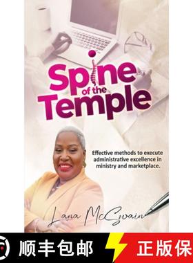 预订 Spine of the Temple: Effective Methods to Execute Administrative Excellence in Ministry and Mark... [9780578638607]