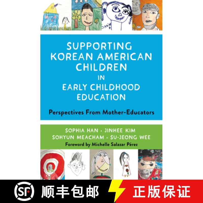 【3-4周达】Supporting Korean American Children in Early Childhood Education: Perspectives from Mother... [9780807768679]