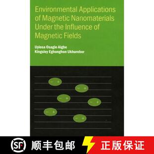 【3-4周达】精装 Environmental Applications of Magnetic Nanomaterials Under the Influence of Magnetic ... [9780750363730]
