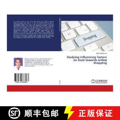 预订 Studying influencing factors on trust towards online shopping [9786139863693]