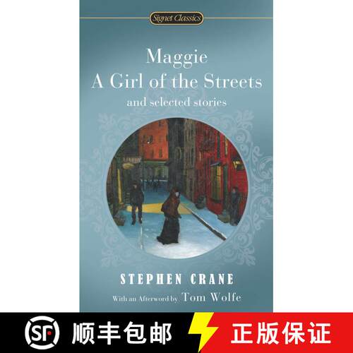 【3-4周达】Maggie, A Girl of the Streets and Selected Stories (Signet Classics) [9780451529985]