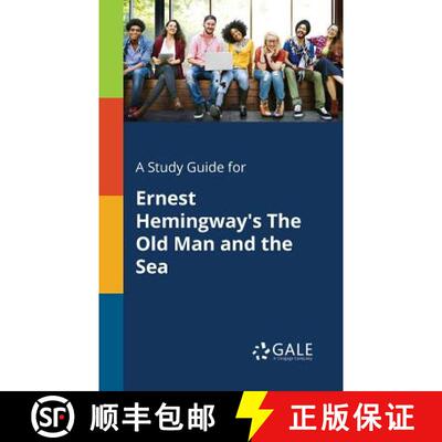 【3-4周达】A Study Guide for Ernest Hemingway's The Old Man and the Sea [9781375398763]