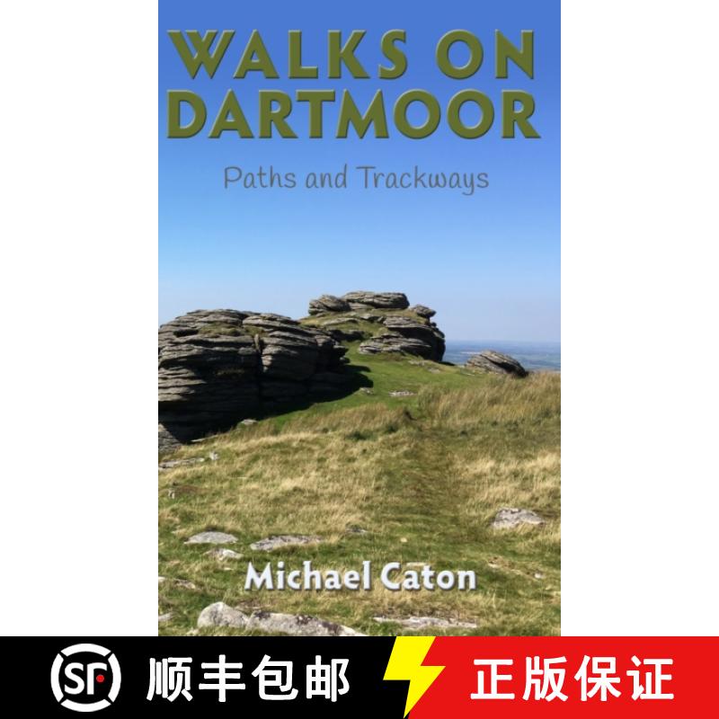 【2-3周达】Walks on Dartmoor: Paths and Trackways [9781788038836]