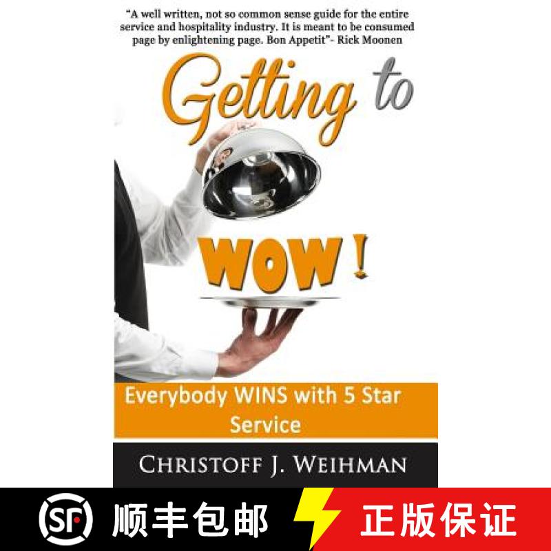 【3-4周达】Getting to WOW!: Everybody WINS with 5 Star Service [9780692359198]
