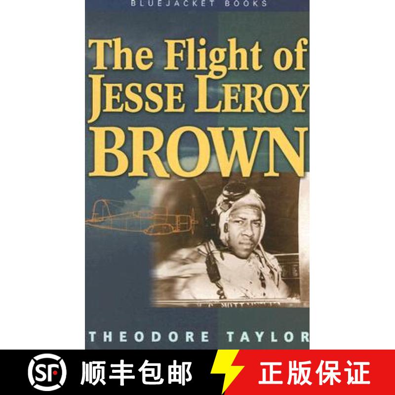【3-4周达】The Flight of Jesse Leroy Brown [9781591148524]
