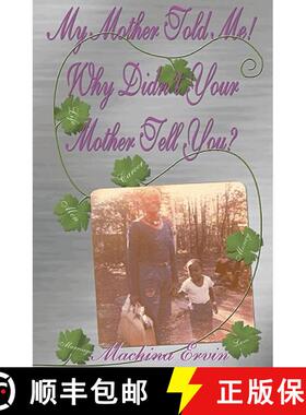 【3-4周达】My Mother Told Me! Why Didn't Your Mother Tell You? [9780981451404]