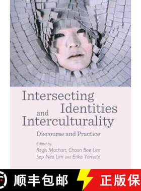 预订 Intersecting Identities and Interculturality: Discourse and Practice [9781443846622]