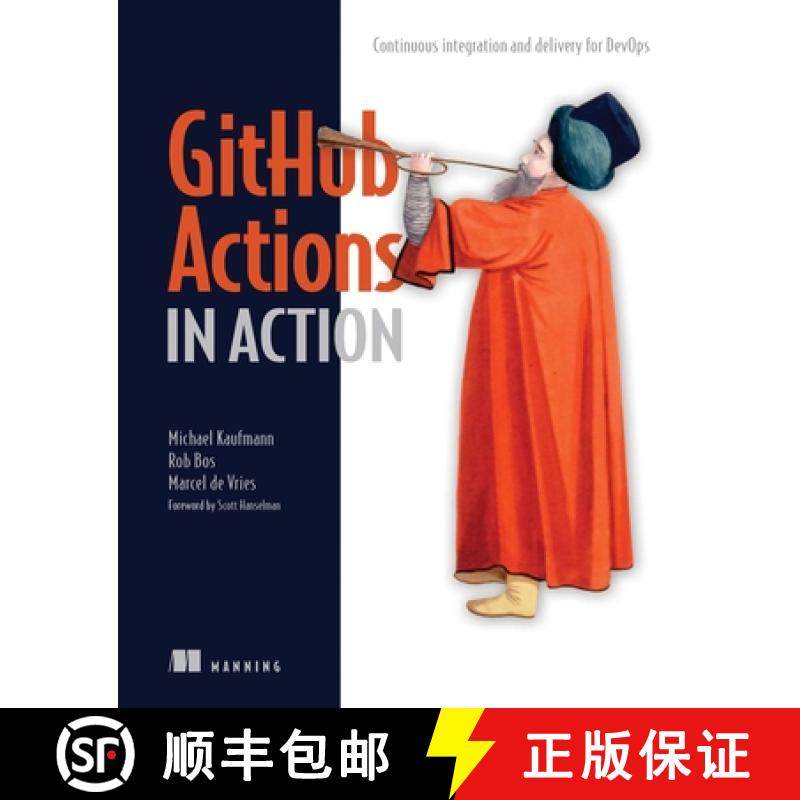 【3-4周达】Github Actions in Action: Continuous Integration and Delivery for Devops [9781633437302]