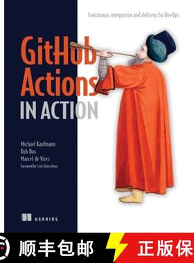 【3-4周达】Github Actions in Action: Continuous Integration and Delivery for Devops [9781633437302]