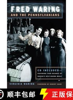 【3-4周达】Fred Waring and the Pennsylvanians [With CD] [9780252074448]
