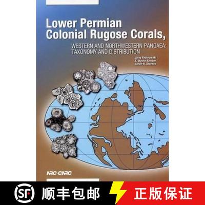 【3-4周达】Lower Permian Colonial Rugose Corals, Western and Northwestern Pangaea [9780660196640]