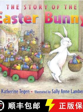 【3-4周达】The Story of the Easter Bunny: An Easter And Springtime Book For Kids [9780060507114]