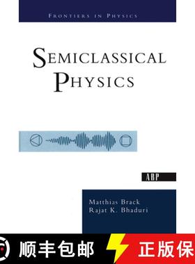 【3-4周达】Semiclassical Physics [9780367314156]