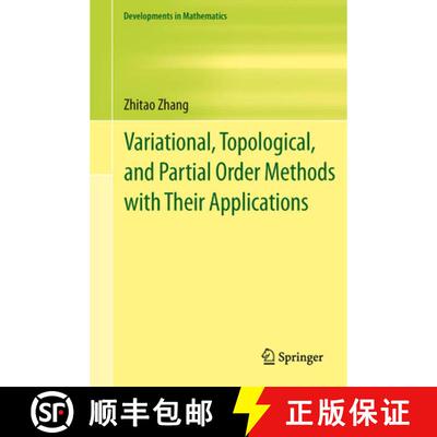 【3-4周达】Variational, Topological, and Partial Order Methods with Their Applications [9783642427152]