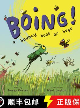 【3-4周达】BOING! A Bouncy Book of Bugs: A Bouncy Book of Bugs [9781915659507]