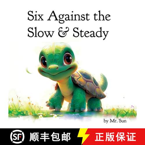 【3-4周达】Six Against the Slow & Steady: A classic fable reimagined with multiple morals [9798330442805]