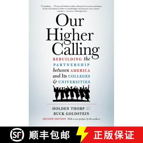 【3-4周达】Our Higher Calling, Second Edition: Rebuilding the Partnership Between America and Its Col... [9781469679181]