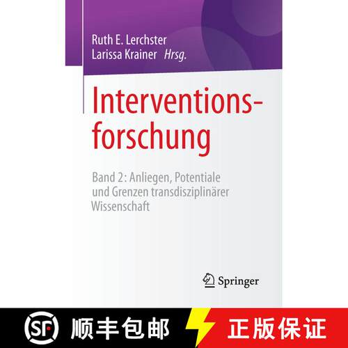 【3-4周达】Interventionsforschung : Band 2: Anliegen, Potentiale und Grenzen transdisziplinärer Wiss... [9783658121549]