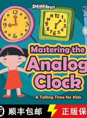 【3-4周达】Mastering the Analog Clock- A Telling Time for Kids [9781683777014]