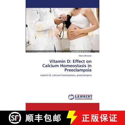 预订 Vitamin D: Effect on Calcium Homeostasis in Preeclampsia [9783659209918]