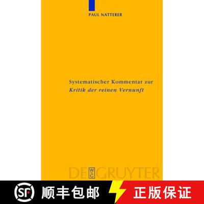 【3-4周达】精装 Systematischer Kommentar Zur Kritik Der Reinen Vernunft [9783110175707]
