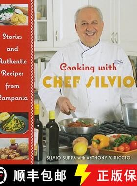 【3-4周达】Cooking with Chef Silvio: Stories and Authentic Recipes from Campania [9781438433639]