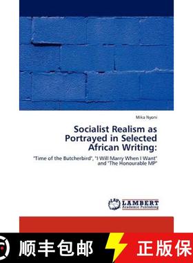 预订 Socialist Realism as Portrayed in Selected African Writing: [9783846508411]