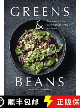 【3-4周达】Greens & Beans: Plant-based recipes featuring peas, lentils and beans [9781911714194]