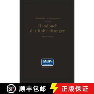 【3-4周达】Handbuch der Rohrleitungen : Allgemeine Beschreibung, Berechnung und Herstellung nebst Zah... [9783642531026]