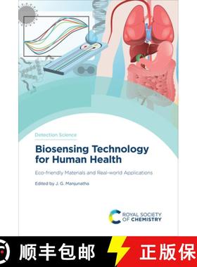 【3-4周达】Biosensing Technology for Human Health : Eco-friendly Materials and Real-world Applications [9781837674213]