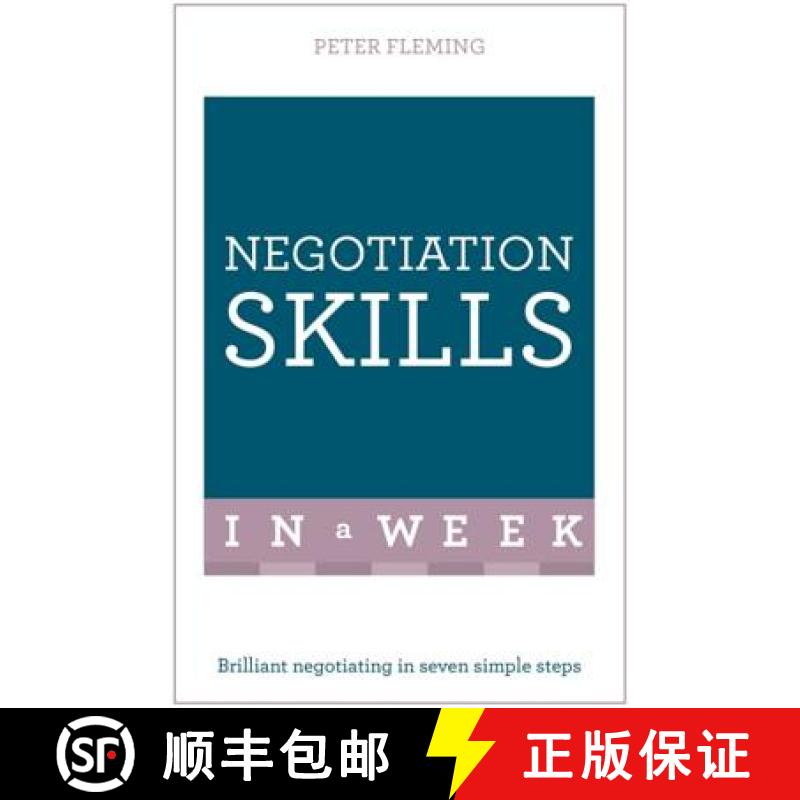 【3-4周达】Negotiation Skills In A Week: Brilliant Negotiating In Seven Simple Steps [9781473609617]